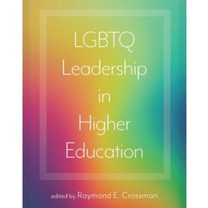 MSM President James Gandre a key contributor to the important new book, <em>LGBTQ Leadership in Higher Education </em>